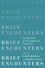 Cover art for Brief Encounters: A Collection of Contemporary Nonfiction