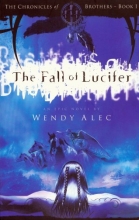 Cover art for The Fall of Lucifer (The Chronicles of Brothers)