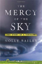 Cover art for The Mercy of the Sky: The Story of a Tornado