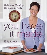 Cover art for You Have It Made: Delicious, Healthy, Do-Ahead Meals