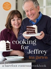 Cover art for Cooking for Jeffrey: A Barefoot Contessa Cookbook