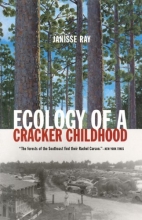 Cover art for Ecology of a Cracker Childhood (The World As Home)