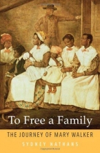 Cover art for To Free a Family: The Journey of Mary Walker