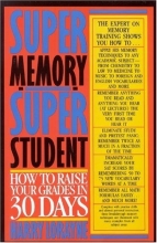 Cover art for Super Memory - Super Student: How to Raise Your Grades in 30 Days