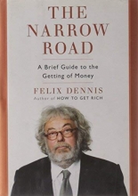 Cover art for The Narrow Road: A Brief Guide to the Getting of Money