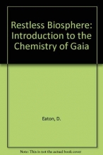 Cover art for Restless Biosphere: Introduction to the Chemistry of Gaia