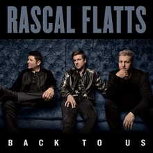 Cover art for Rascal Flatts - Back To Us