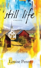 Cover art for Still Life (A Chief Inspector Gamache Novel)