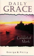 Cover art for Daily Grace: From the Gospel of Mark (Daily Bible Readings from Mark)