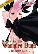 Cover art for Dance in the Vampire Bund: Forgotten Tales: Dive in the Vampire Bund