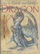 Cover art for How to Raise and Keep a Dragon