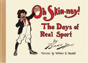 Cover art for Oh Skin-Nay!: The Days of Real Sport