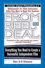 Cover art for From Reel to Deal: Everything You Need to Create a Successful Independent Film