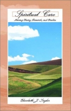 Cover art for Spiritual Care: Nursing Theory, Research, and Practice