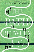 Cover art for The Path Between Us: An Enneagram Journey to Healthy Relationships