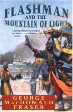 Cover art for Flashman and the Mountain of Light (Flashman Papers, Book 9)
