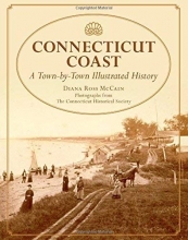 Cover art for Connecticut Coast: A Town-By-Town Illustrated History