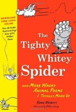Cover art for The Tighty Whitey Spider: And More Wacky Animal Poems I Totally Made Up