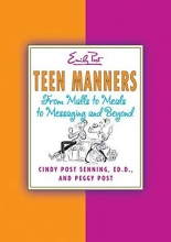 Cover art for Teen Manners: From Malls to Meals to Messaging and Beyond