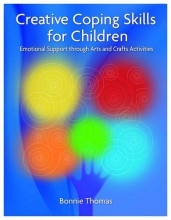 Cover art for Creative Coping Skills for Children: Emotional Support through Arts and Crafts Activities