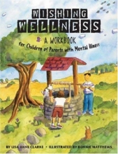 Cover art for Wishing Wellness: A Workbook for Children of Parents with Mental Illness