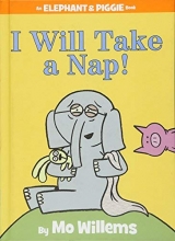 Cover art for I Will Take A Nap! (An Elephant and Piggie Book)
