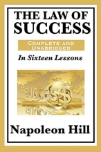 Cover art for The Law of Success: In Sixteen Lessons: Complete and Unabridged