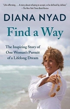 Cover art for Find a Way: The Inspiring Story of One Woman's Pursuit of a Lifelong Dream