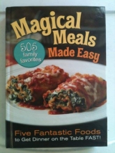 Cover art for Magical Meals Made Easy 505 Family Favorites