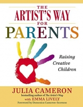 Cover art for The Artist's Way for Parents: Raising Creative Children