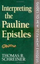 Cover art for Interpreting the Pauline Epistles (Guides to New Testament Exegesis)