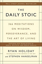 Cover art for The Daily Stoic: 366 Meditations on Wisdom, Perseverance, and the Art of Living