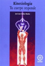 Cover art for Kinesiologa Tu Cuerpo Responde (Spanish Edition)