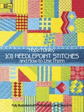 Cover art for 101 Needlepoint Stitches and How to Use Them: Fully Illustrated with Photographs and Diagrams (Dover Embroidery, Needlepoint)