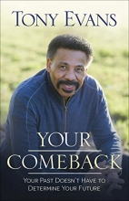 Cover art for Your Comeback: Your Past Doesn't Have to Determine Your Future
