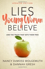 Cover art for Lies Young Women Believe: And the Truth that Sets Them Free