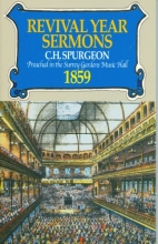 Cover art for Revival Year Sermons: Preached at the Surrey Music Hall During 1859