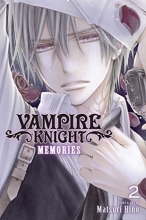 Cover art for Vampire Knight: Memories, Vol. 2