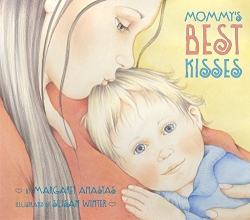 Cover art for Mommy's Best Kisses