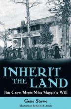 Cover art for Inherit the Land: Jim Crow Meets Miss Maggies Will