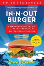 Cover art for In-N-Out Burger: A Behind-the-Counter Look at the Fast-Food Chain That Breaks All the Rules