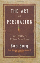 Cover art for The Art of Persuasion: Winning Without Intimidation