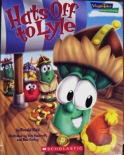 Cover art for Hats Off to Lyle (Veggie Tales - Values to Grow By (VeggieTales))