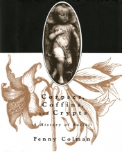 Cover art for Corpses, Coffins, and Crypts: A History of Burial