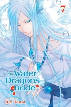 Cover art for The Water Dragon's Bride, Vol. 7