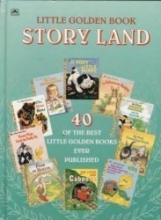 Cover art for Little Golden Book Storyland: 40 Of the Best Little Golden Books Ever Published