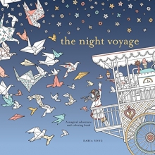 Cover art for The Night Voyage: A Magical Adventure and Coloring Book (Time Adult Coloring Books)