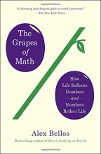 Cover art for The Grapes of Math: How Life Reflects Numbers and Numbers Reflect Life