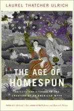 Cover art for The Age of Homespun: Objects and Stories in the Creation of an American Myth