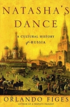 Cover art for Natasha's Dance: A Cultural History of Russia